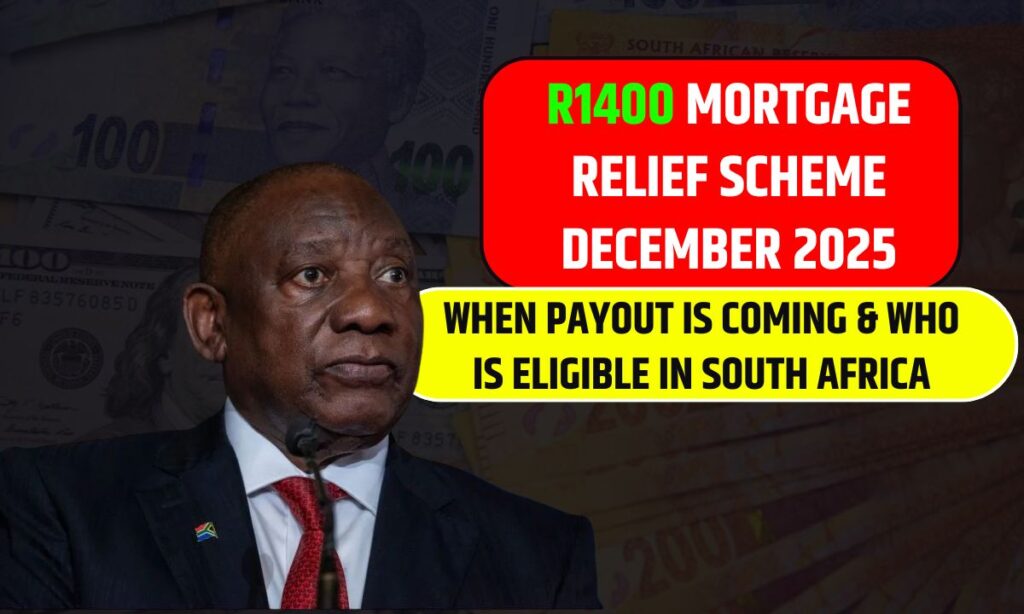 R1400 Mortgage Relief December 2025