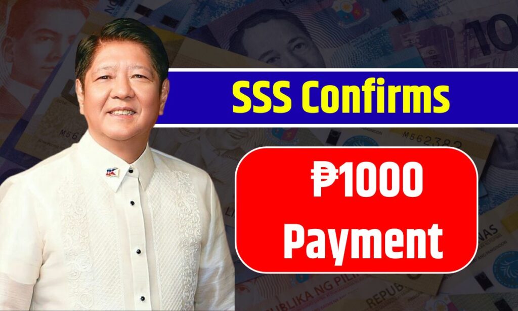 SSS Confirms ₱1000 Payment